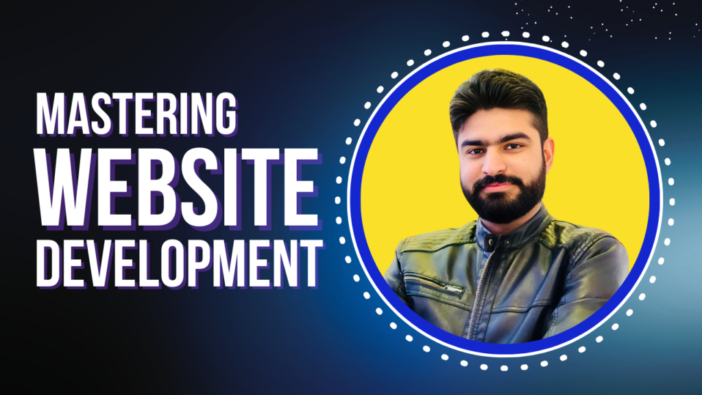 Mastering Website Development